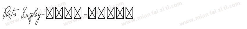 Portia Display-普通西方字体转换
